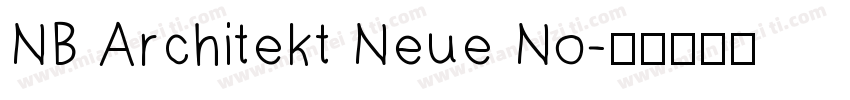 NB Architekt Neue No字体转换